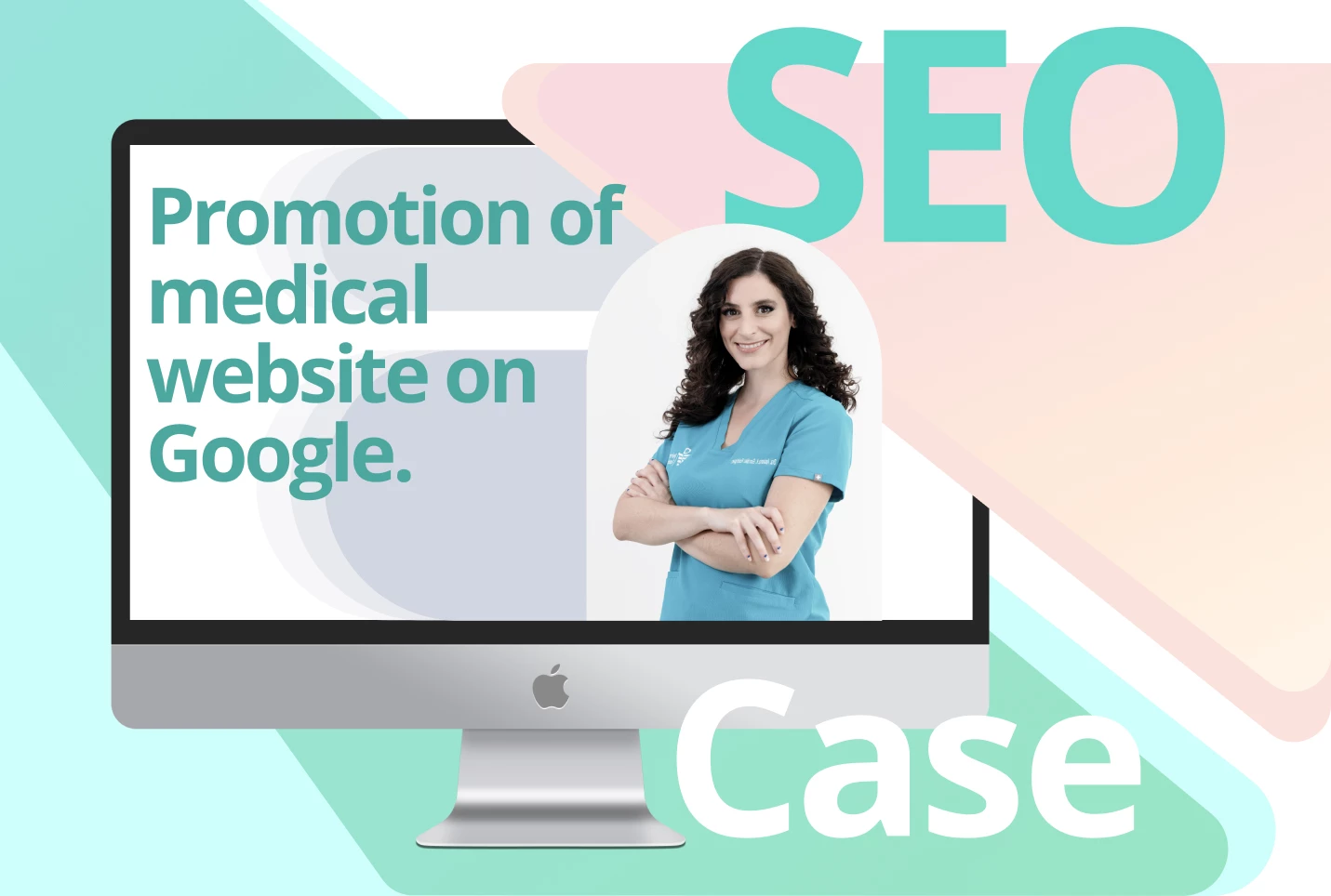 SEO promotion of medical website on Google.