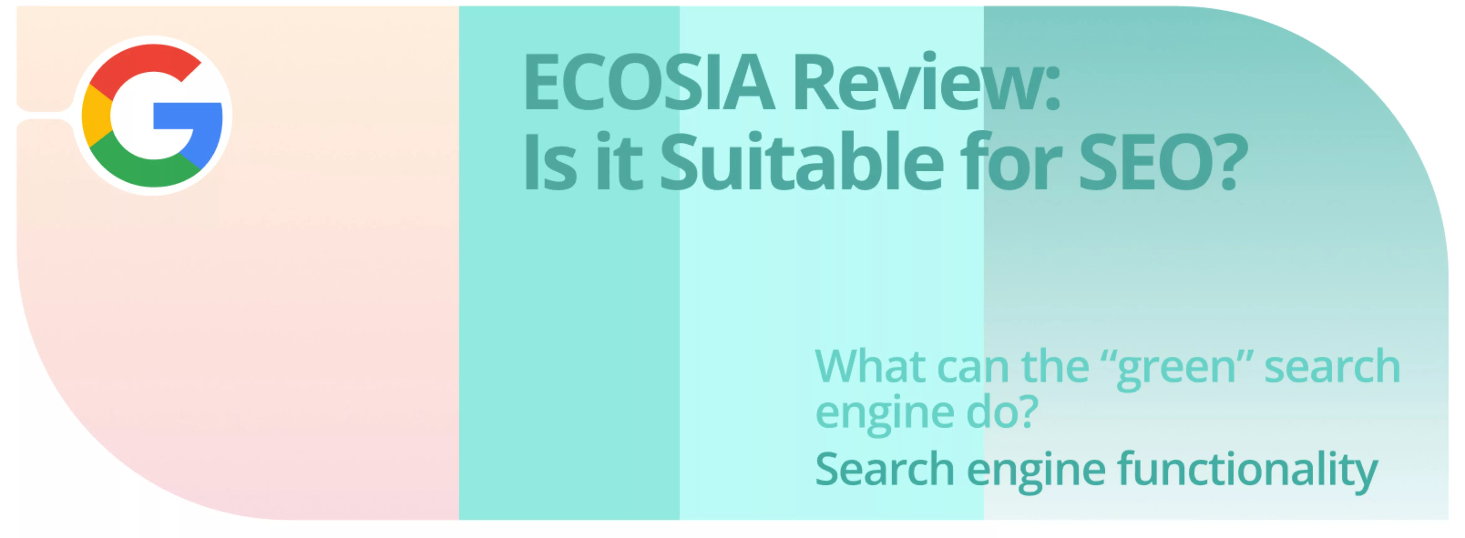 ECOSIA Review: Is het geschikt voor SEO?