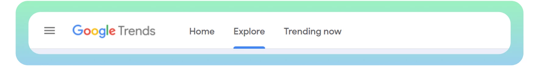 Google Trends explore tab