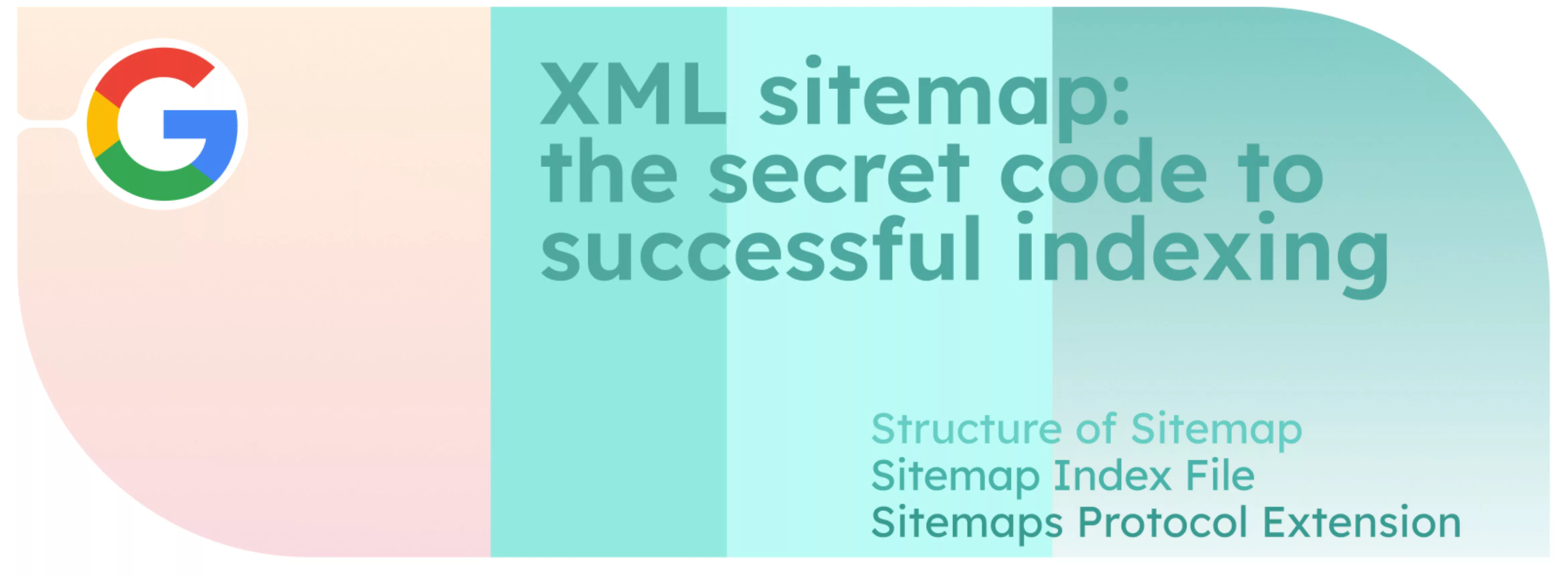 XML sitemap: the secret code to successful indexing